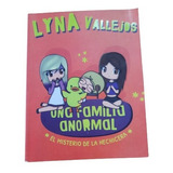 Libro Una Familia Anormal Ii - Lyna Vallejos