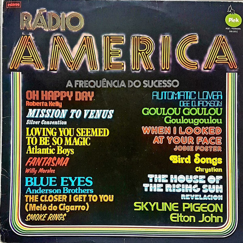 Lp Radio America - A Frequencia Do Sucesso - Gravadora Pick 