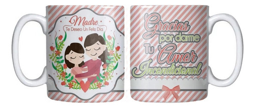 Tazón Día De La Madre Tu Amor Incondicional Grafimax