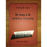 Libro En Torno A La Estética Literaria Carmelo Bonet