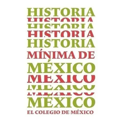 Historia Mínima De México | Envío gratis