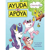 Libro: Ayuda Y Apoya (unicornio Jazz) (edición En Español)