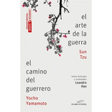 Libro Arte De La Guerra Y El Camino Del Guerrero De Tzu Sun