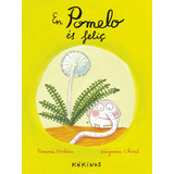 En Pomelo És Feliç (libro Original)