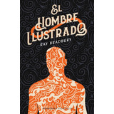 Libro El Hombre Ilustrado