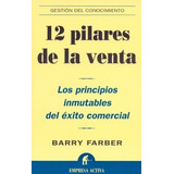12 Pilares De La Venta - Barry Farber, De Barry Farber. Editorial Empresa Activa En Español