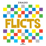 Flicts: Edição Comemorativa De 50 Anos, De Alves Pinto, Ziraldo. Série Mundo Colorido Editora Melhoramentos Ltda., Capa Mole Em Português, 2019