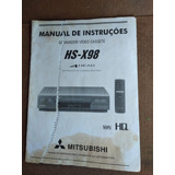 Manual De Instruções Vídeo Cassete Mitsubishi Hs-x98 Estado 