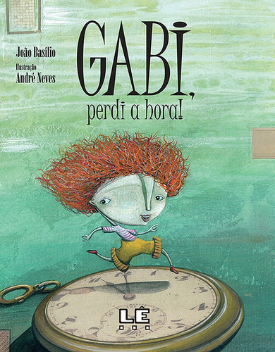 Livro Gabi, Perdi A Hora!