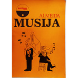 Musija - Historieta Dedicada A Les Luthier - Almeida - 1987
