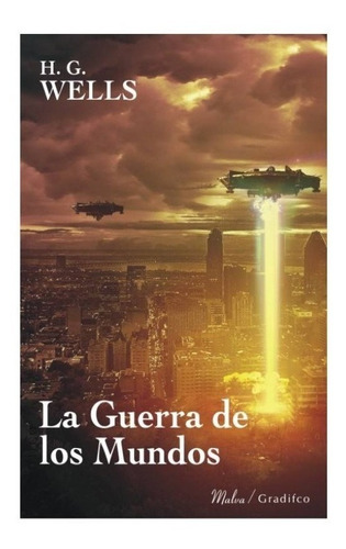 Herbert G Wells - La Guerra De Los Mundos - Libro