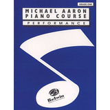 Michael Aaron Piano Course Performance Grade 1