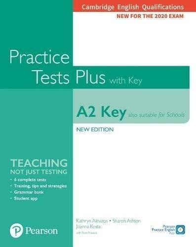 A2 Key Practice Tests Plus With Key (also Suitable For Schools) (2020 Exam) Camb.eng.qualifications, De Alevizos, Kathryn. Editorial Pearson, Tapa Blanda En Inglés Internacional, 2019