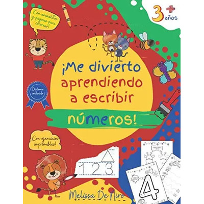 Me Divierto Aprendiendo A Escribir Numeros!: Libro Para Colo