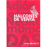 Halcones De Venta Carlos Master Munoz