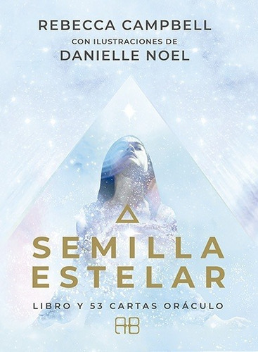 Semilla Estelar Oraculo (libro + Cartas) - Rebecca Campbell