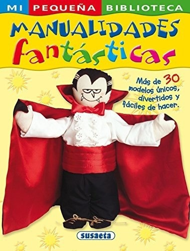 Manualidades Fantasticas, De Es, Vários. Editorial Susaeta En Español