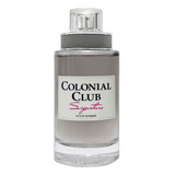 Perfume Importado Hombre Colonial Club Signature Edt 100 Ml 
