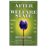 After The Welfare State Edited By  Tom G. Palmer  Usado