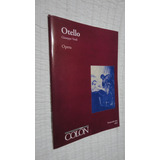 Programa Teatro Colon- Otello- 1999