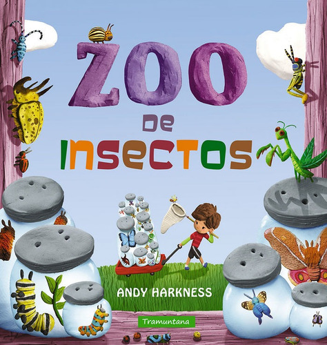 Zoo De Insectos. Andy Harkness. Tramuntana