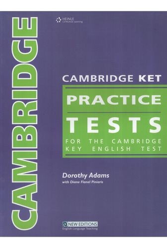 Cambridge Ket Practice Tests - Student`s Book, De Adams, Dorothy. Editorial New Editions, Tapa Blanda En Inglés Internacional, 2006