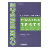 Cambridge Ket Practice Tests - Student`s Book, De Adams, Dorothy. Editorial New Editions, Tapa Blanda En Inglés Internacional, 2006