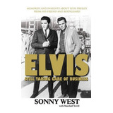 Book : Elvis Still Taking Care Of Business Memories And...