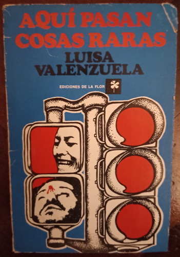 Aqui Pasan Cosas Raras - Luisa Valenzuela