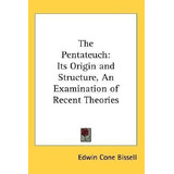 Libro The Pentateuch : Its Origin And Structure, An Exami...