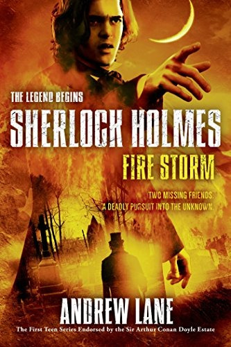Fire Storm (sherlock Holmes The Legend Begins)