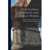 Libro California Highways And Public Works : 37-38 - Cali...