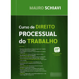 Curso De Direito Processual Do Trabalho - 20ª Edição 2024 Mauro Schiavi Juspodivm