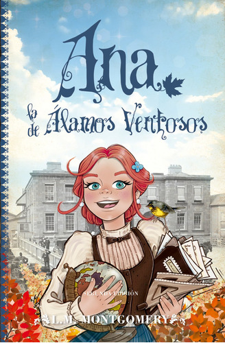 Ana, La De Álamos Ventosos, De Montgomery, Lucy Maud. Serie Anne Con E, Vol. 4. Editorial Toromitico, Tapa Blanda En Español, 2021