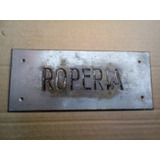 Antiguo Cartel Placa Roperia En Bronce 23,1 X 2mm X 10 Alto