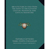 Libro Architecture In Italy From The Sixth To The Elevent...