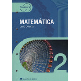 Matematica 2 - Dinamica - Libro Carpeta - Puerto De Palos, De No Aplica. Editorial Puerto De Palos, Tapa Blanda En Español, 2020