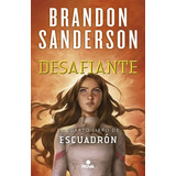 Desafiante (escuadron 4) - Sanderson Brandon (papel)