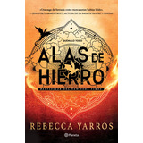 Empíreo 2: Alas De Hierro: No Aplica, De Rebecca Yarros. Serie Empíreo, Vol. 2. Editorial Planeta, Tapa Blanda, Edición 1 En Español, 2024