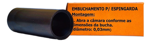 Bucha Para Embuchamento Cal.16 Em Aço Temperado