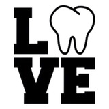 Vinil Decorativo Oficina Dentista I Love Muela 60x48cm.