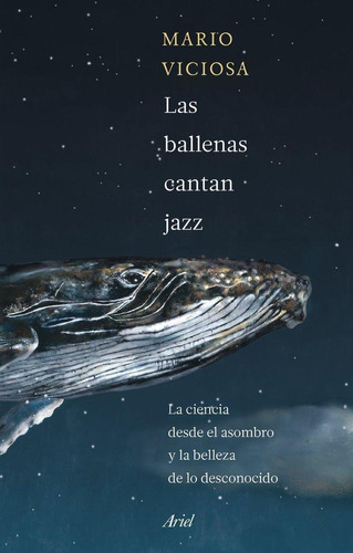 Libro: Las Ballenas Cantan Jazz. Mario Viciosa. Editorial Ar