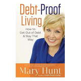 Book : Debt-proof Living How To Get Out Of Debt And Stay Th