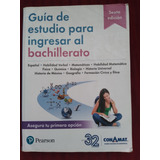 Guía De Estudio Para Ingresar Al Bachillerato, Conamat, 6a E