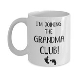 Taza Abuela Primeriza Club - Regalo Divertido Para Futuras A