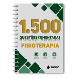 1.500 Questões Comentadas De Concursos Em Fisioterapia