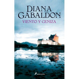 Claire Randall Viento Y Ceniza, De Diana Gabaldon. Editorial Salamandra En Español