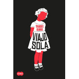 Viajo Sola, De Bjørk, Samuel. Serie Terror Editorial Suma, Tapa Blanda En Español, 2015