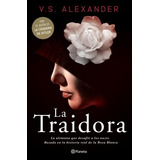 Libro: La Traidora V. S., Alexander