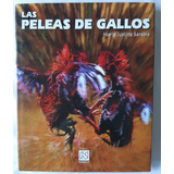 Las Peleas De Gallos 